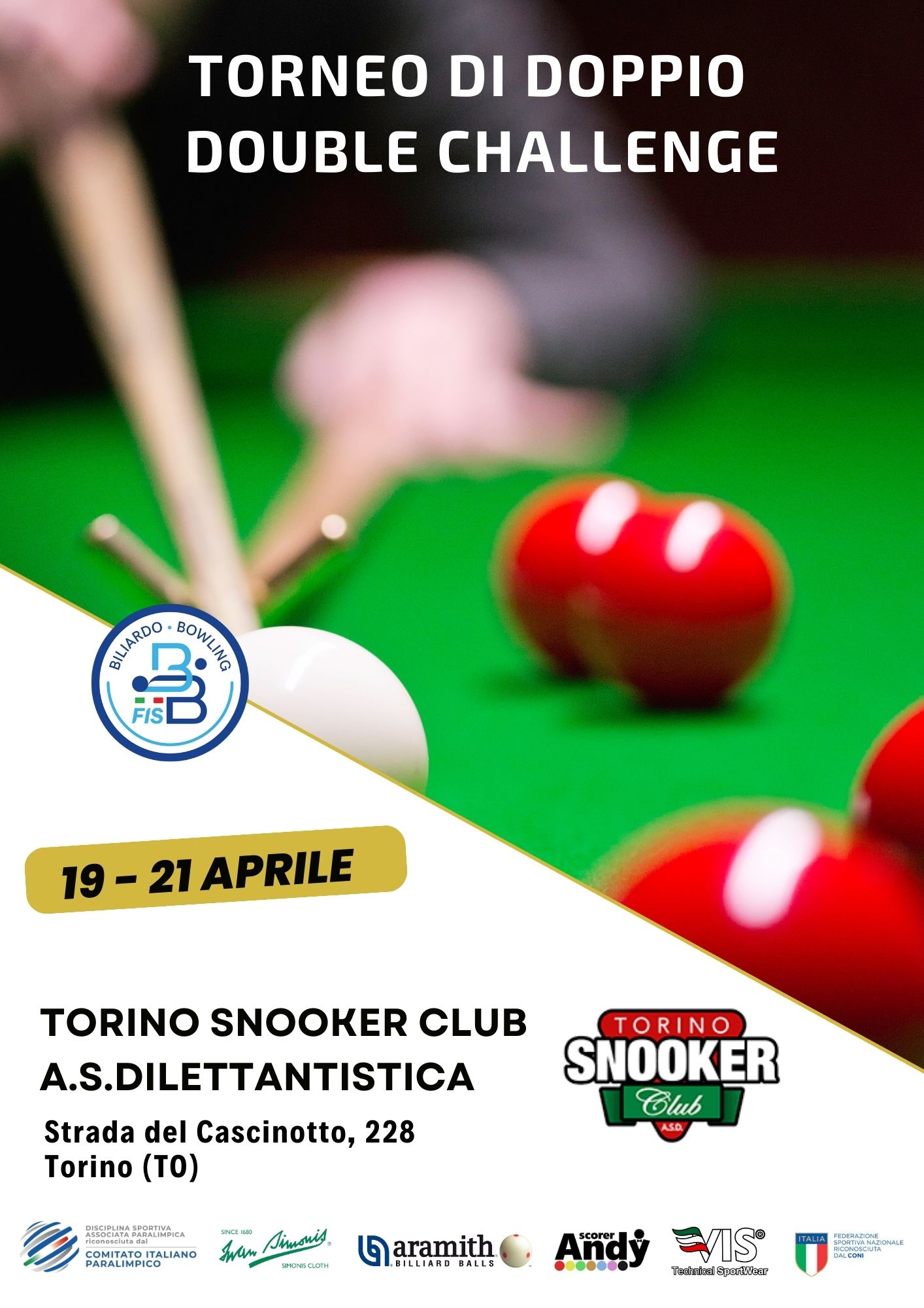 SNOOKER TORNEO DI DOPPIO – DOUBLE CHALLENGE: ORARI DI GIOCO