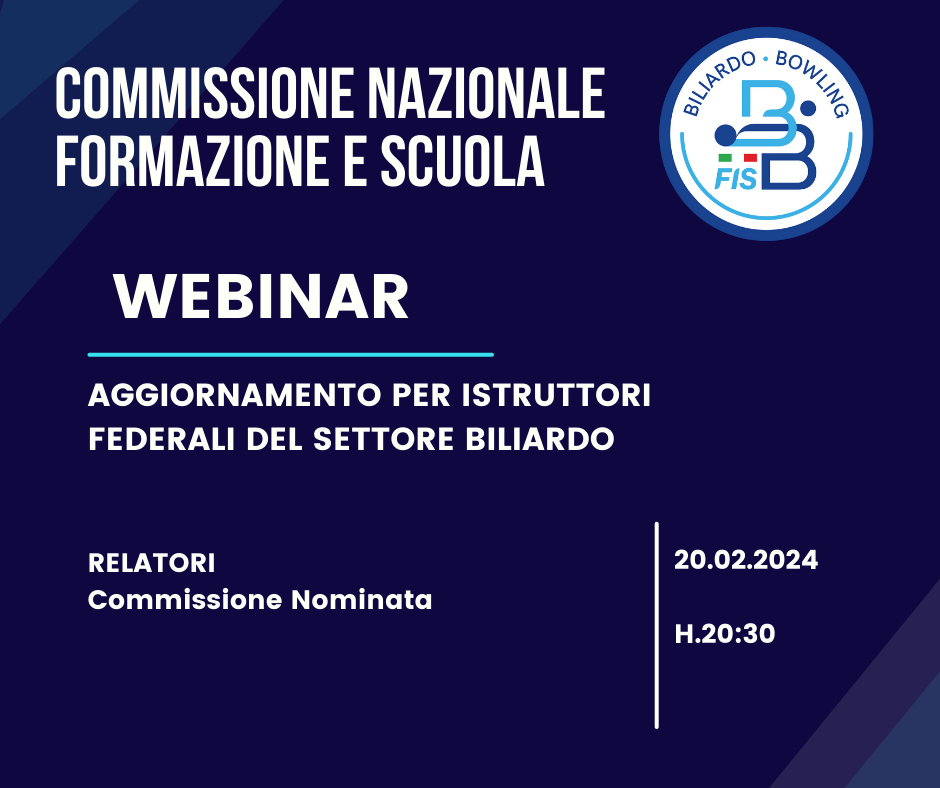 WEBINAR DI AGGIORNAMENTO PER ISTRUTTORI FEDERALI - SETTORE BILIARDO 