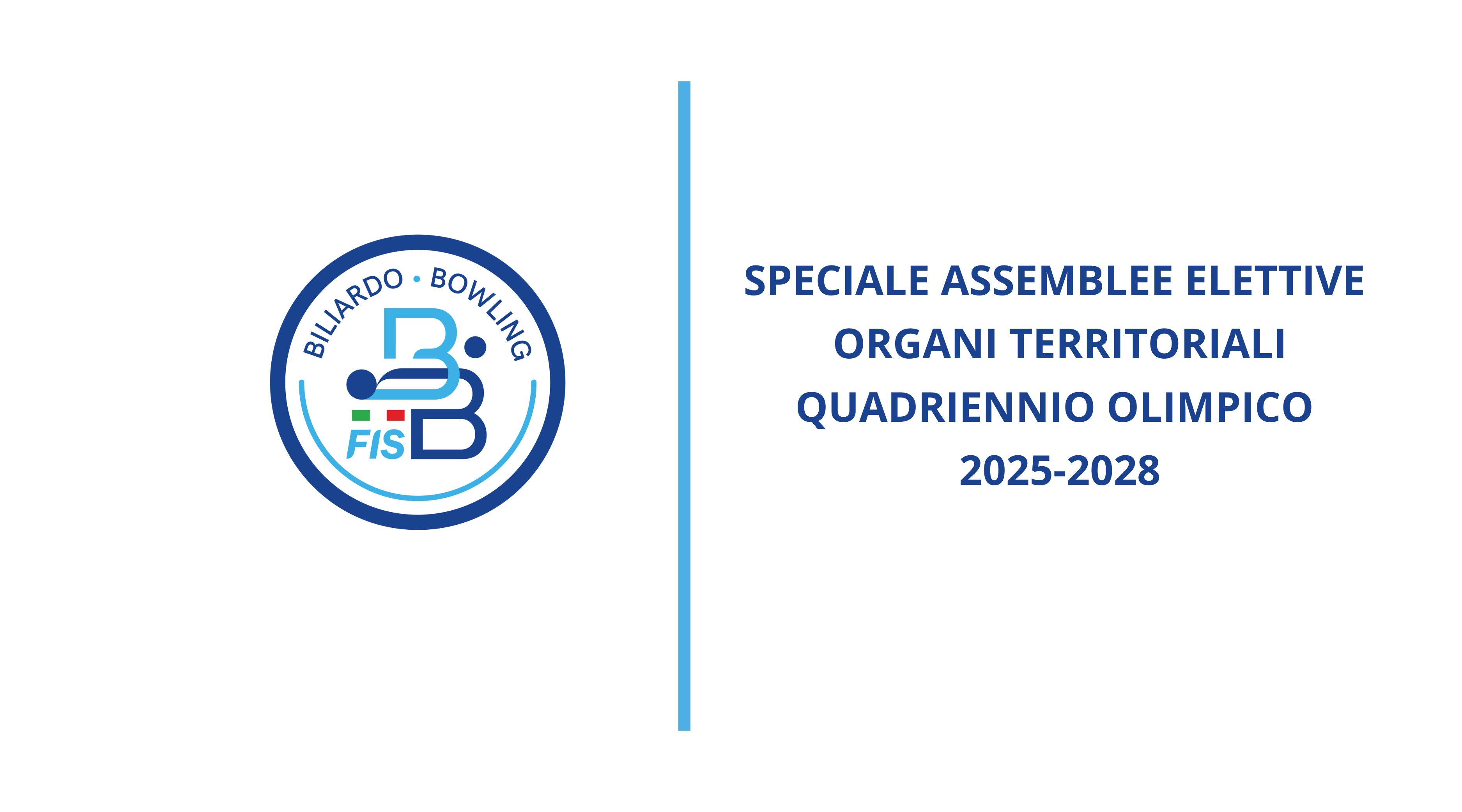 SPECIALE ASSEMBLEE ELETTIVE ORGANI TERRIRORIALI: QUADRIENNIO OLIMPICO 2025-2028